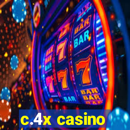 c.4x casino